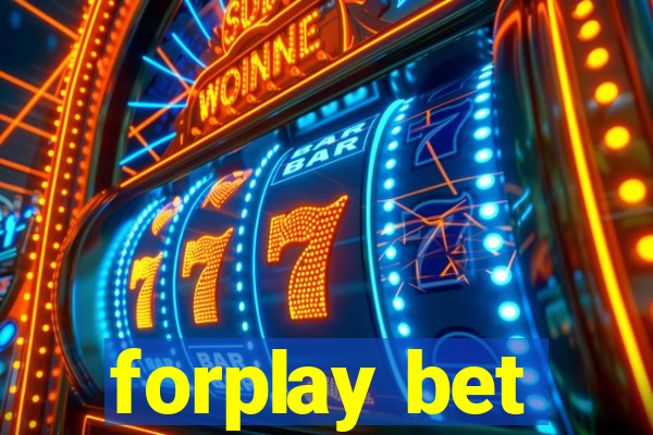 forplay bet